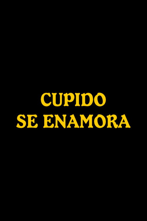 Cupido se enamora Poster