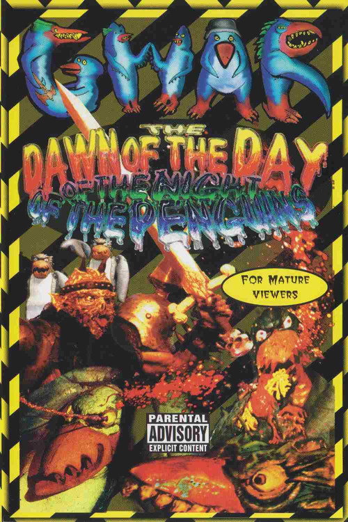 GWAR: Dawn of the Day of the Night of the Penguins Poster