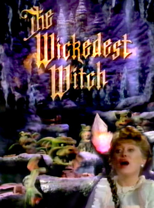The Wickedest Witch Poster