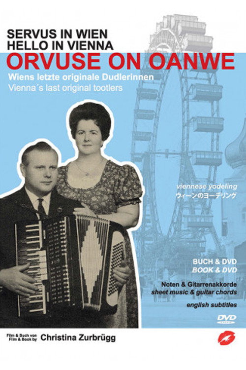 Orvuse on Oanwe - Dudlerinnen in Wien Poster