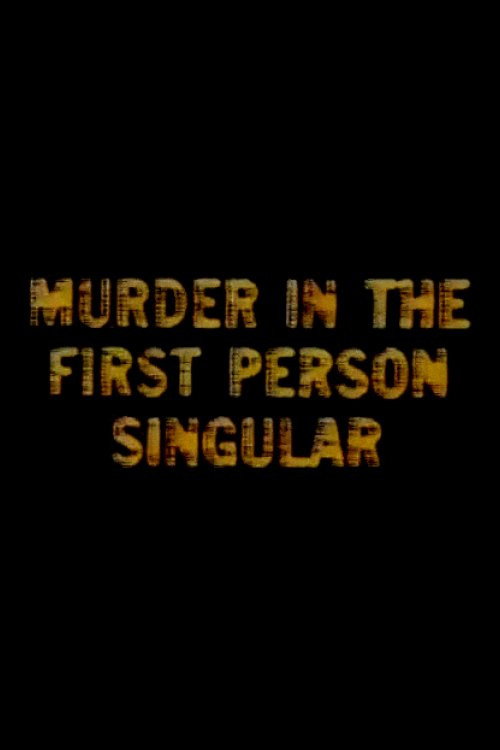 Murder in the First Person Singular Poster