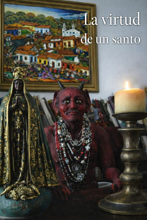 The Virtue of a Saint Poster