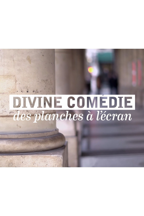 Divine Comédie, des planches à l'écran Poster