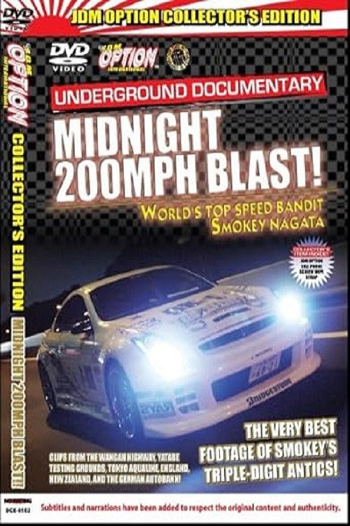 JDM Option: SMOKEY NAGATA’S MIDNIGHT 200MPH BLAST! Poster