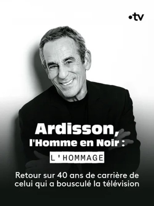Ardisson, l'Homme en Noir : l'hommage Poster