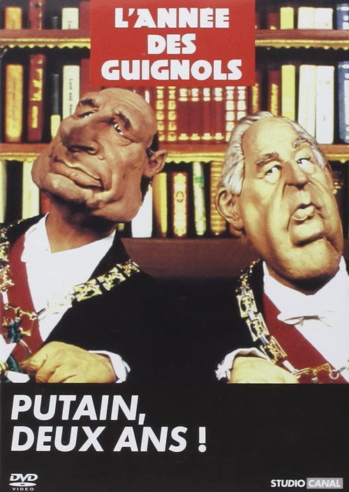 L'Année des Guignols - Putain, deux ans ! Poster