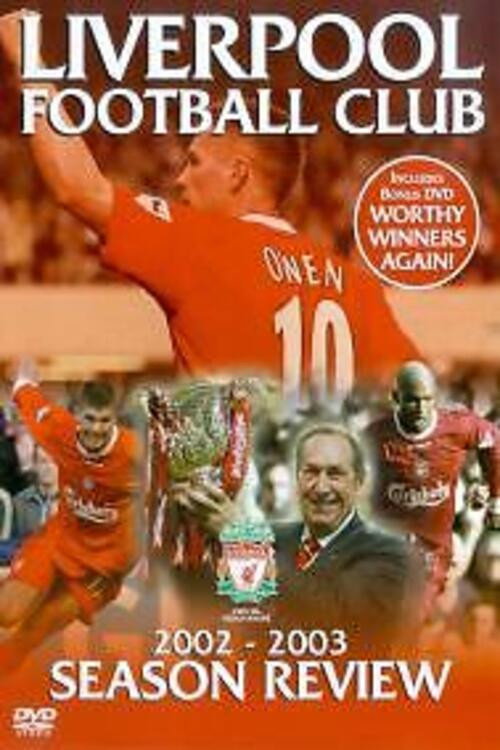 Liverpool F.C. - Official Season Review - 2002-03 Poster