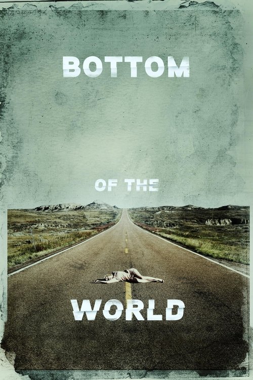 Bottom of the World Poster