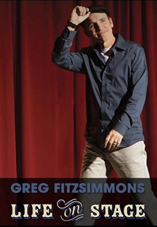Greg Fitzsimmons: Life on Stage Poster
