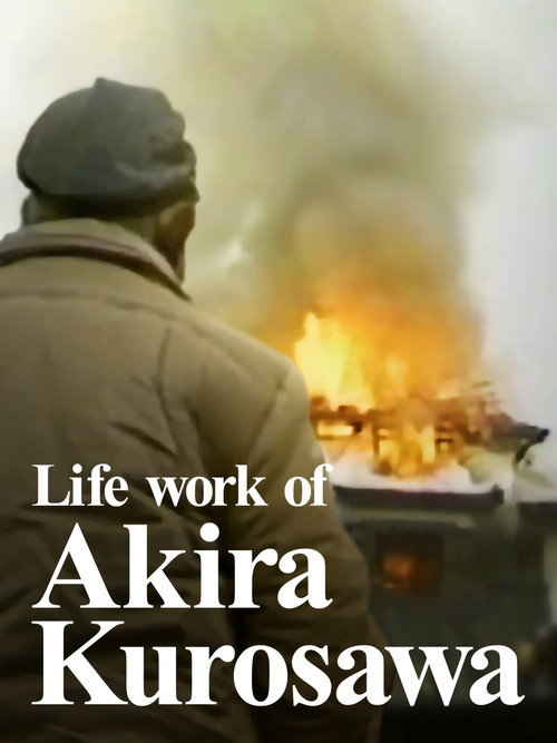 Life Work of Akira Kurosawa Poster