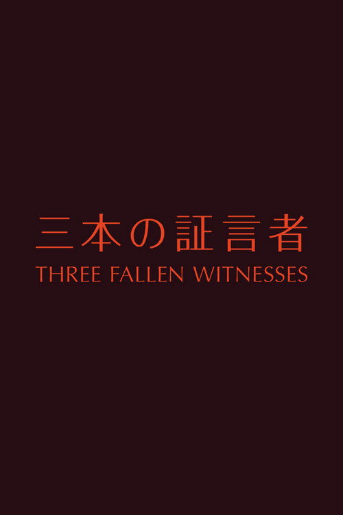 Three Fallen Witnesses Poster