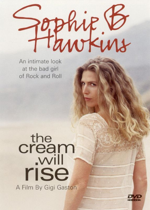 Sophie B. Hawkins: The Cream Will Rise Poster
