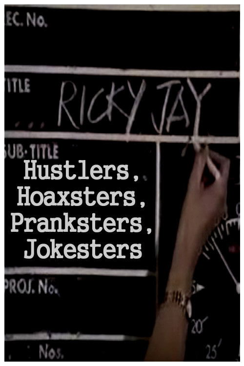 Hustlers, Hoaxsters, Pranksters, Jokesters and Ricky Jay Poster