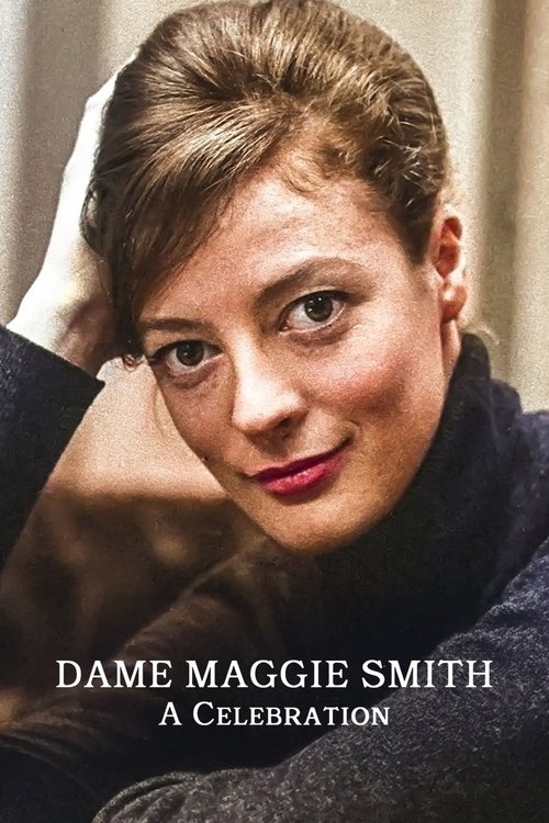 Dame Maggie Smith - A Celebration Poster