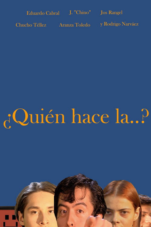 ¿Quién hace la...? Poster