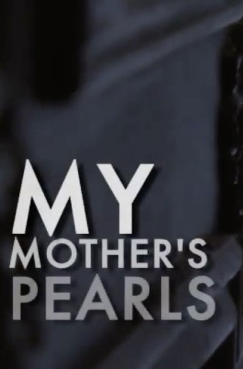 My Mother's Pearls Poster