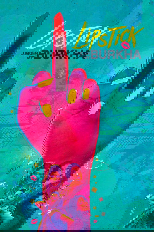 Lipstick Under My Burkha Poster