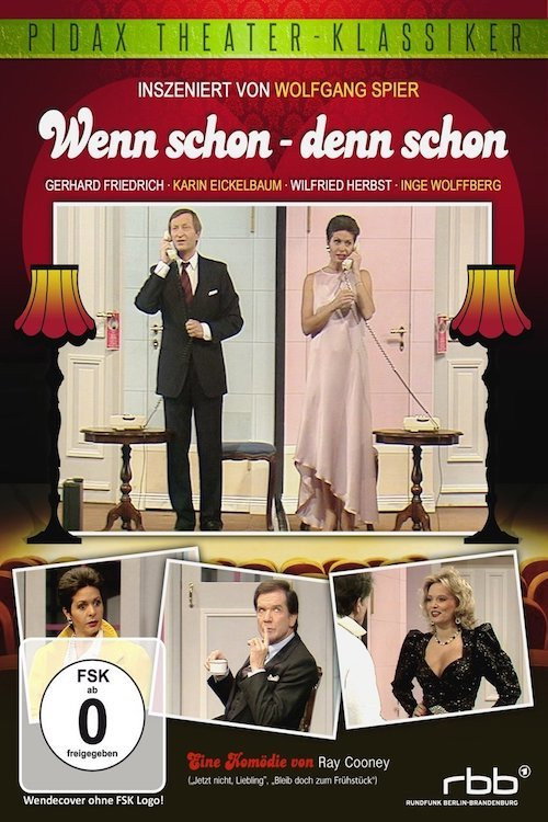 Wenn schon - denn schon Poster