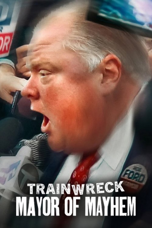 Trainwreck: Mayor of Mayhem Poster