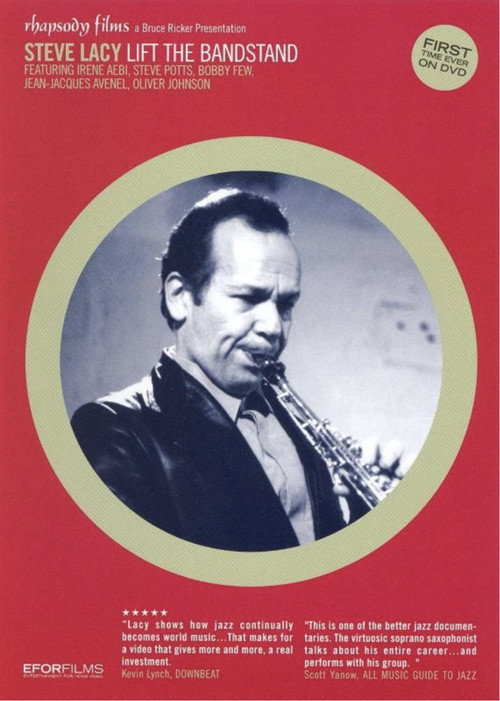 Steve Lacy: Lift the Bandstand Poster
