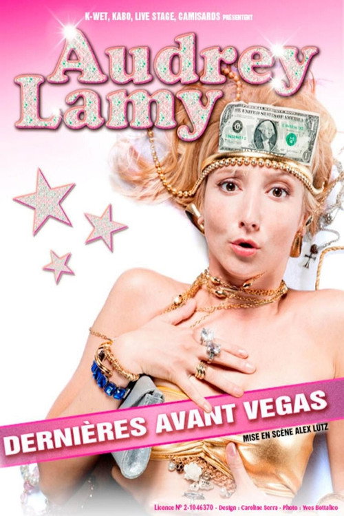 Audrey Lamy - Dernières avant Vegas Poster