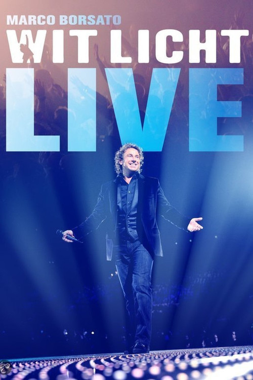 Marco Borsato - Wit Licht Live Poster