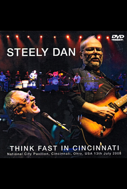 Steely Dan: Think Fast in Cincinnati Poster