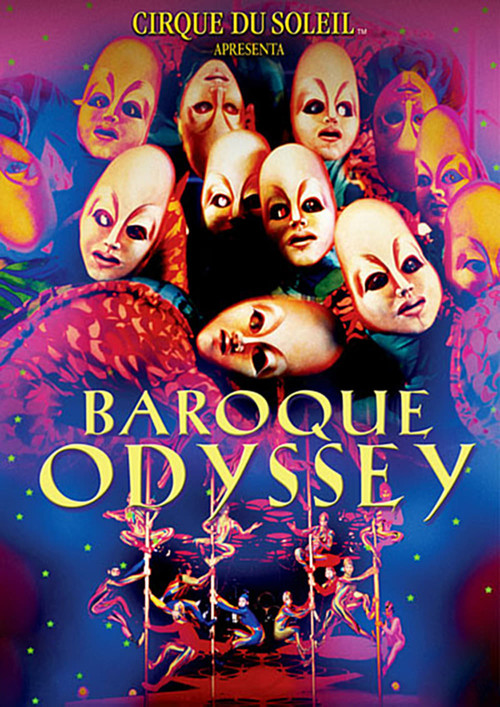 Cirque du Soleil: Baroque Odyssey Poster