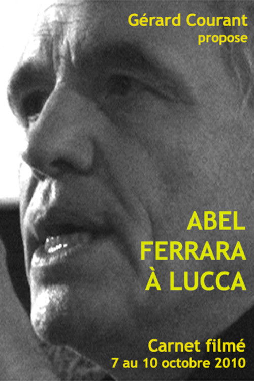 Abel Ferrara in Lucca Poster