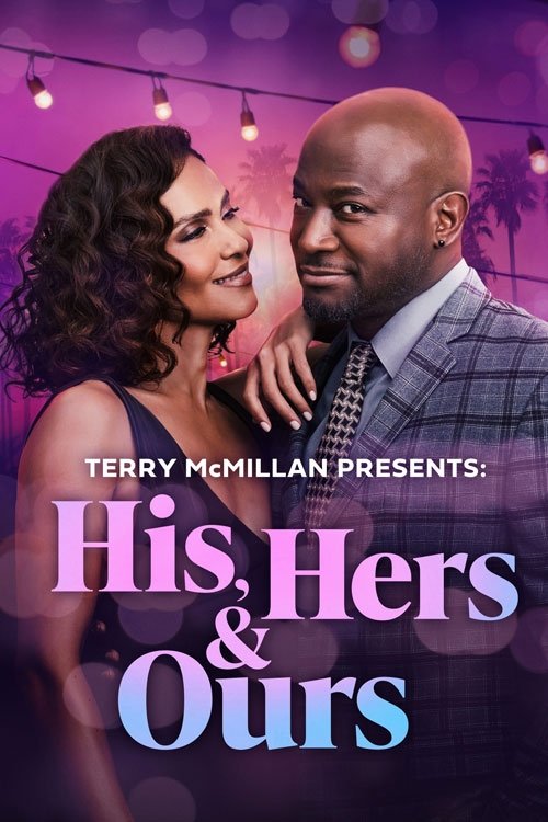 Terry McMillan Presents: His, Hers & Ours Poster