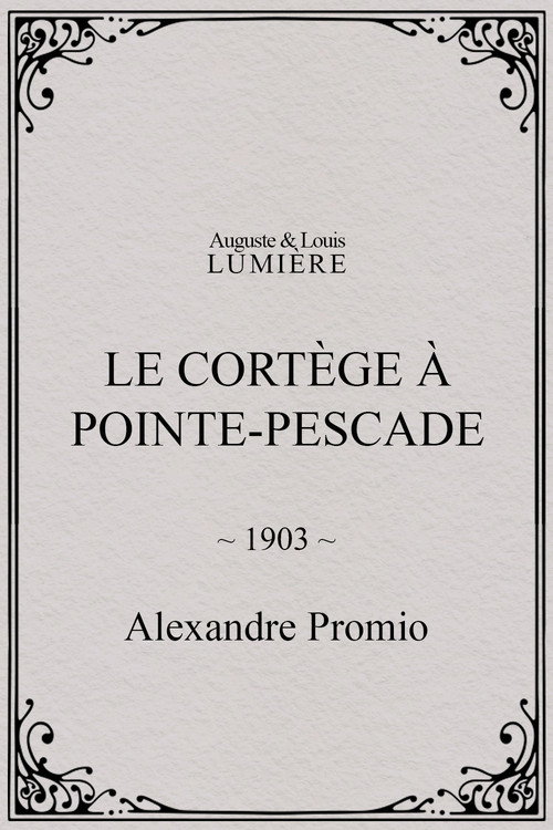 Le cortège à Pointe-Pescade Poster