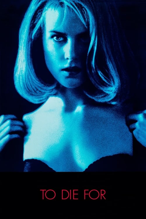 To Die For Poster