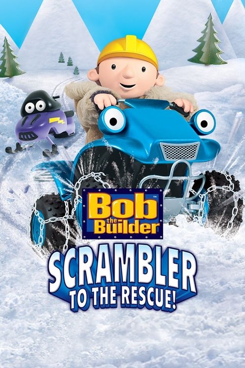Bob the Builder: Scrambler to the Rescue Poster