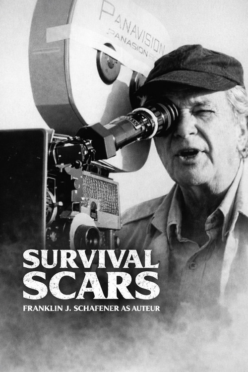 Survival Scars: Franklin J. Schaffner as Auteur Poster