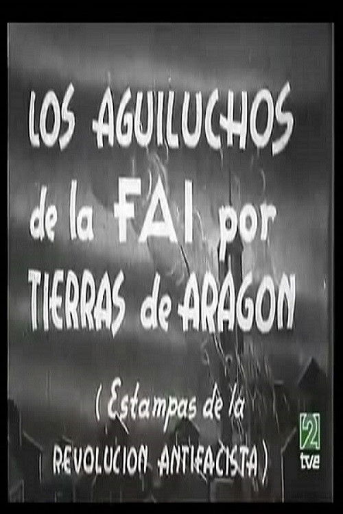 The Aguiluchos of the FAI in the Land of Aragón Report 1: Stamps of the antifascist revolution Poster