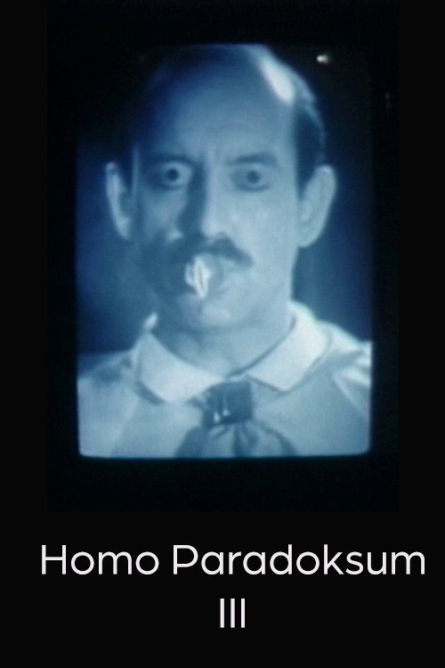 Homo Paradoksum III Poster