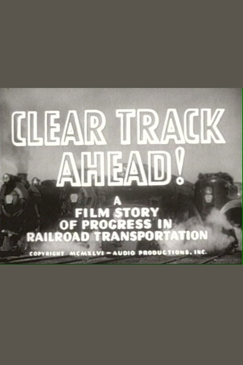 Clear Track Ahead! Poster