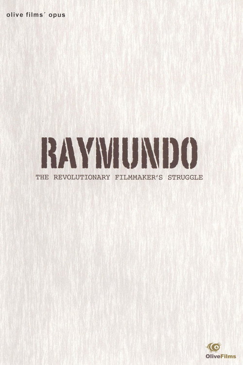 Raymundo: The Revolutionary Filmmaker's Struggle Poster