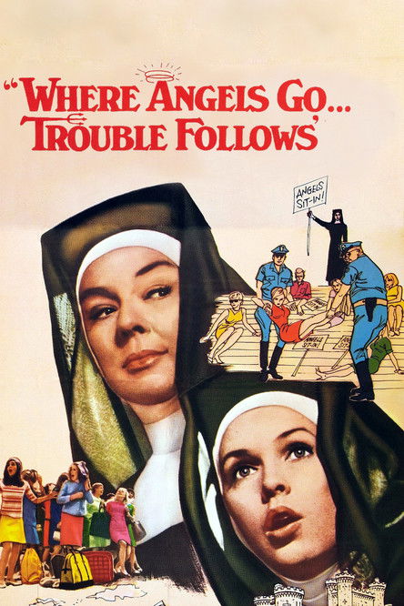 Where Angels Go, Trouble Follows Poster