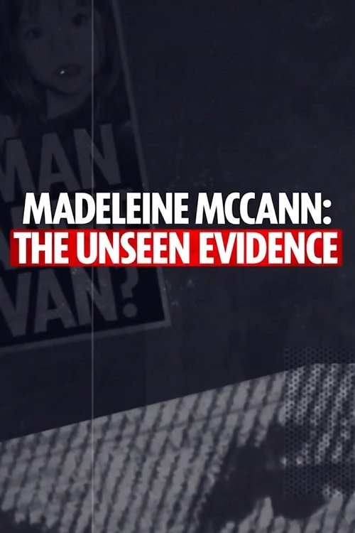 Madeleine McCann: The Unseen Evidence Poster