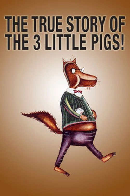 The True Story of the 3 Little Pigs! Poster