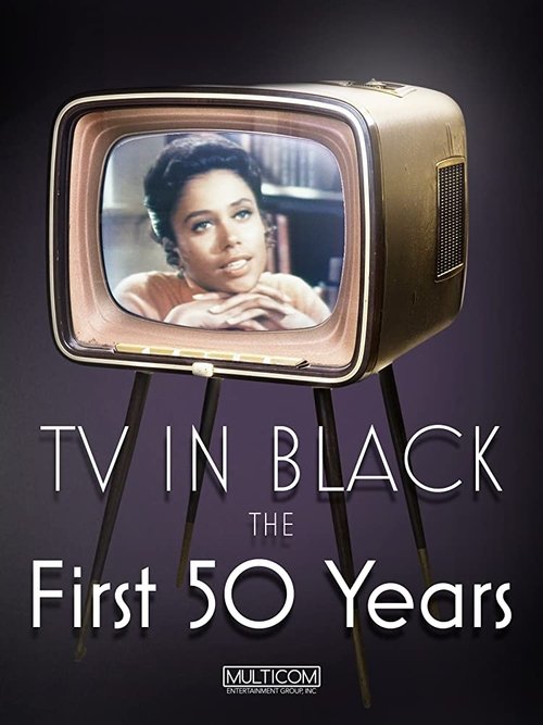 TV in Black: The First Fifty Years Poster