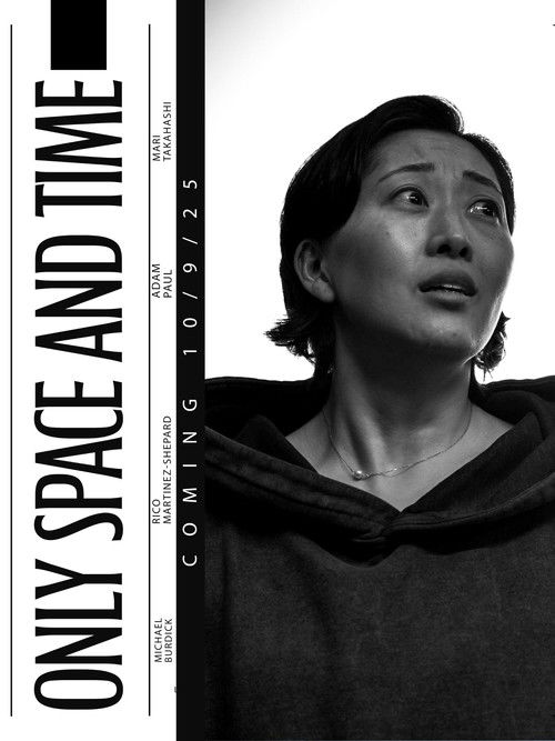 Only Space And Time Poster