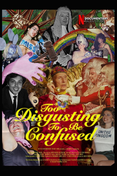 Too Disgusting To Be Confused Poster