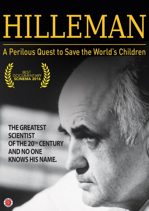 HILLEMAN – A Perilous Quest to Save the World’s Children Poster