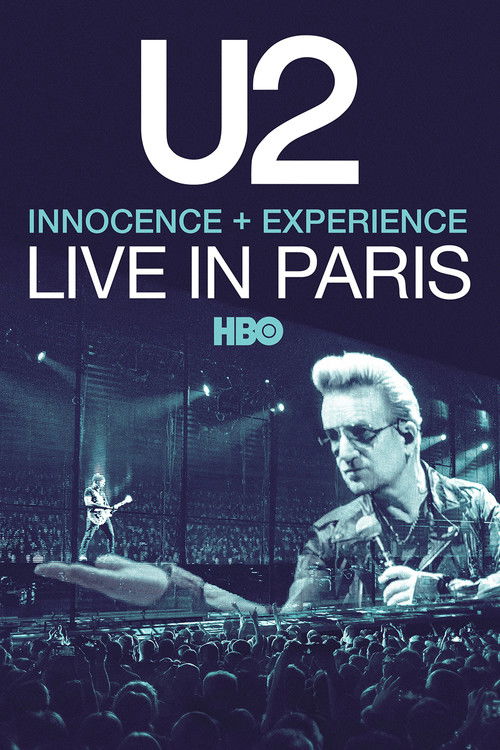 U2: iNNOCENCE + eXPERIENCE Live in Paris - 06/12/2015 Poster
