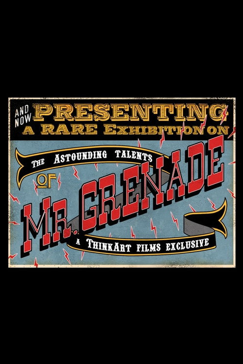 The Astounding Talents of Mr. Grenade Poster
