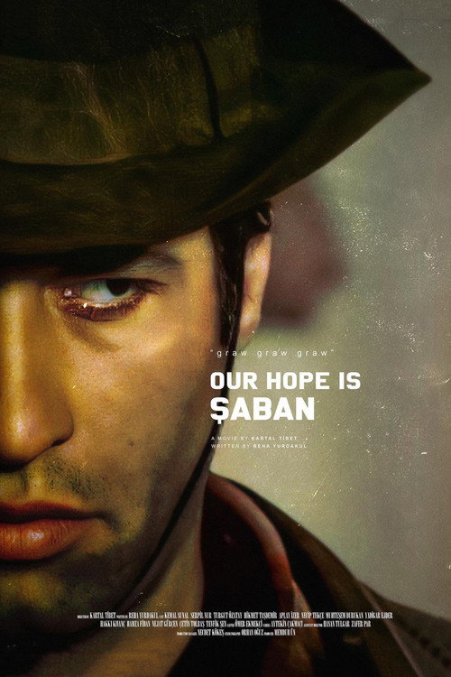 Our Hope Is Şaban Poster
