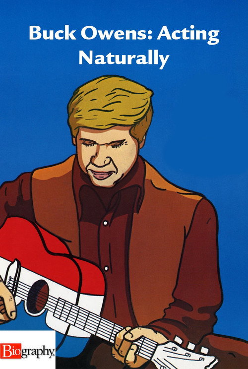 Buck Owens: Acting Naturally Poster