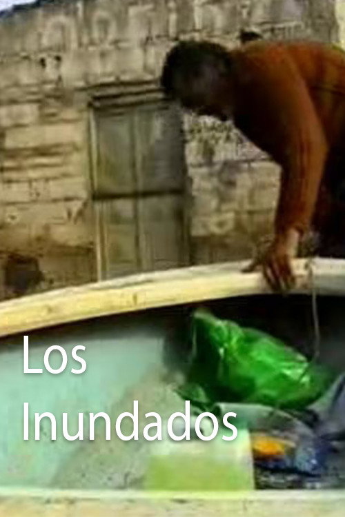 Los Inundados Poster